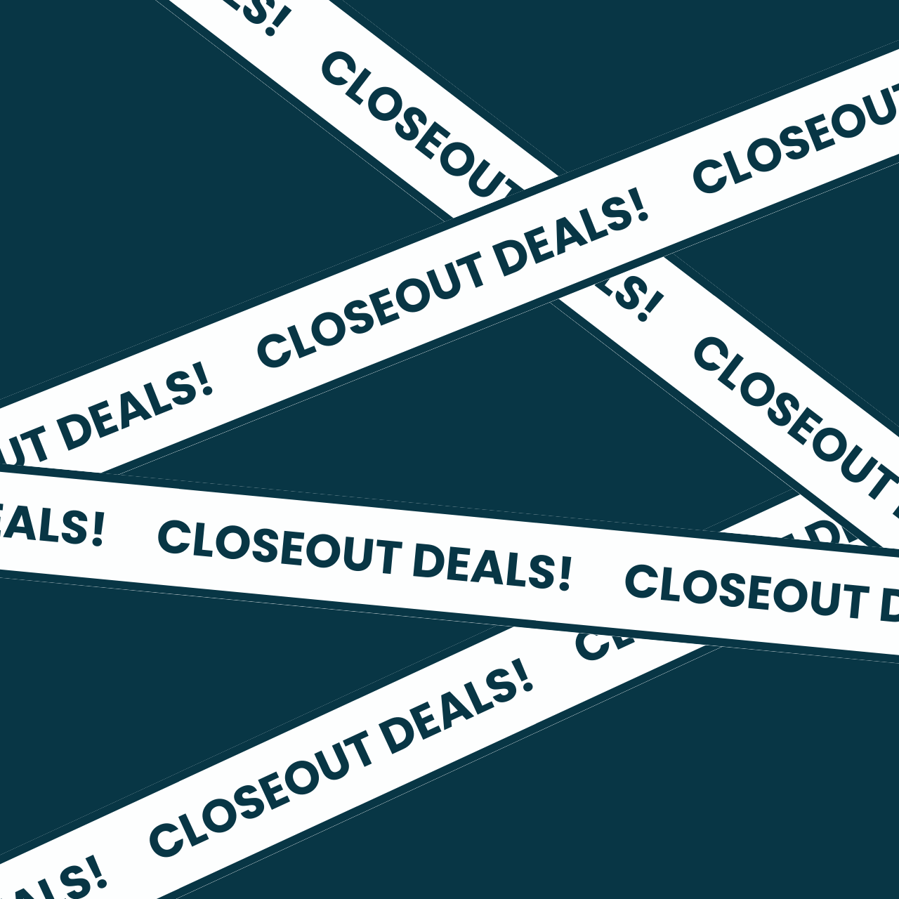 Closeout Deals!