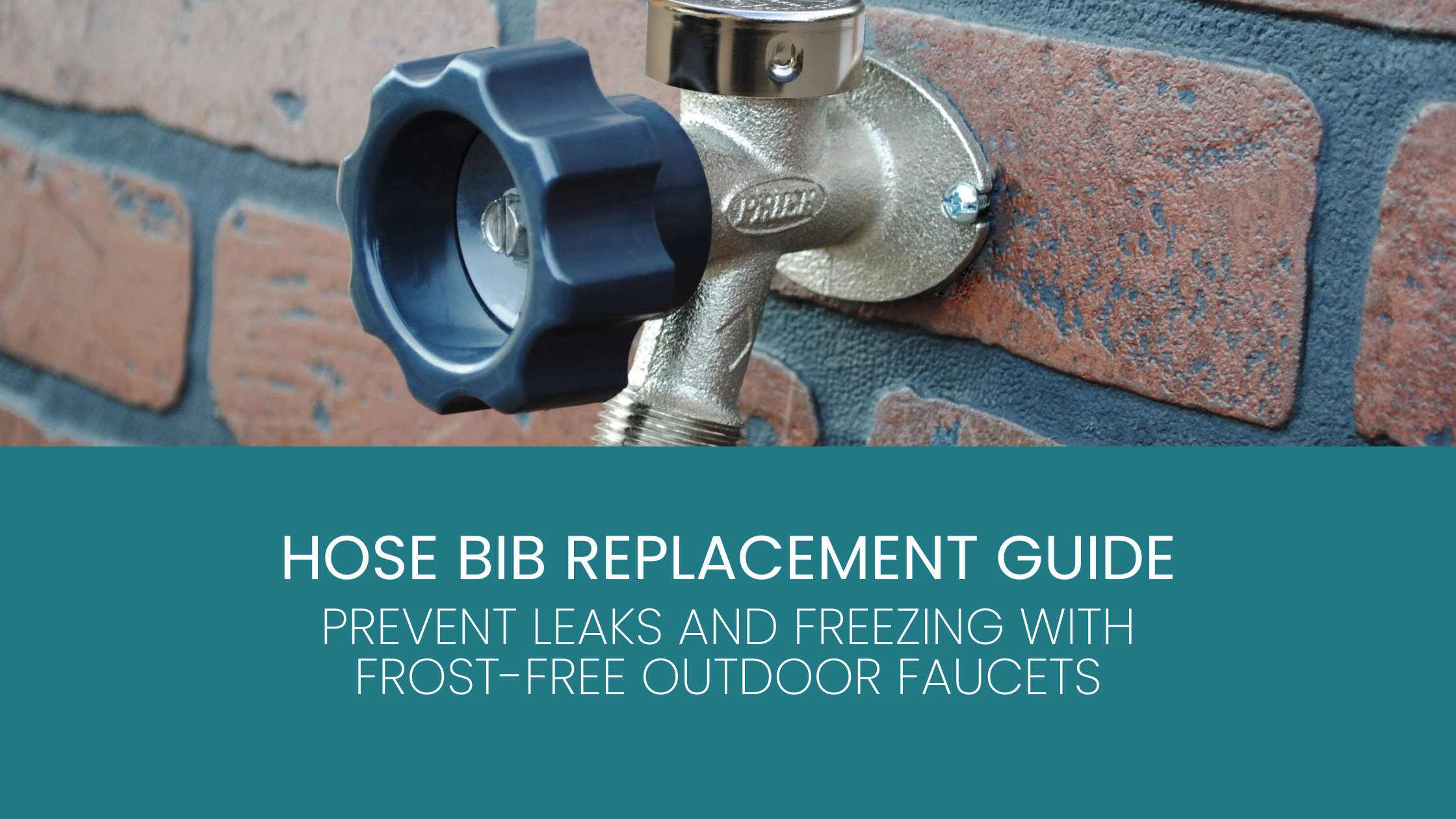 Hose Bib Replacement Guide: Prevent Leaks and Freezing with Frost-Free ...