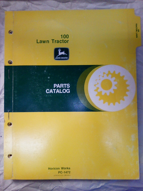 John Deere Parts Catalog for 100 Lawn Tractor, PC-1472