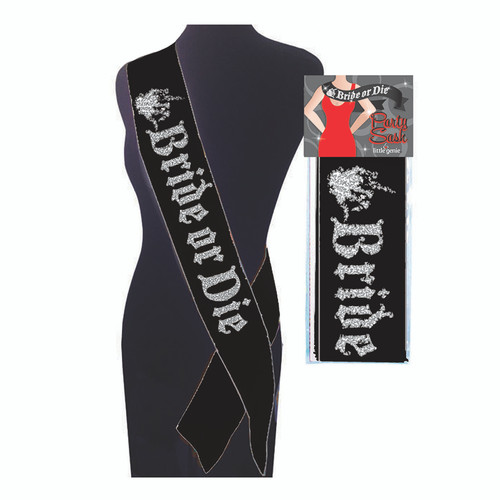Bride Or Die Sash