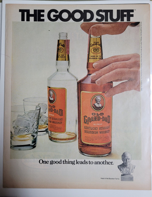 1972 OLD GRAND-DAD: THE GOOD STUFF Print Ad - LIFE 9/1/72