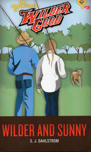 Wilder and Sunny – Wilder Good Adventure #3 Wilder and Sunny – Wilder Good Adventure #3
