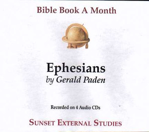 Ephesians, by Gerald Paden (BBAM CDs) Ephesians, by Gerald Paden (BBAM CDs)