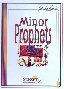 Minor Prophets (Rogers) – Course Study Guide (Print) Minor Prophets (Rogers) – Course Study Guide (Print)