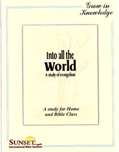 Into All the World - Grow in Knowledge Series (Print)