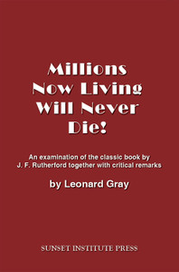 Millions Now Living Will Never Die Millions Now Living Will Never Die