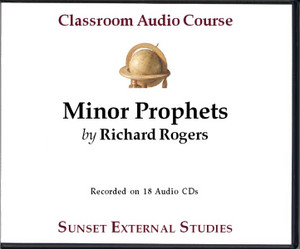 Minor Prophets - Richard Rogers - SIBI Classroom (Audio CDs) Minor Prophets - Richard Rogers - SIBI Classroom (Audio CDs)