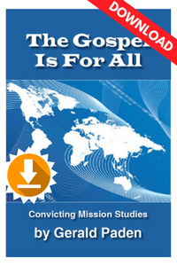 The Gospel Is for All (PDF download) The Gospel Is for All (PDF download)