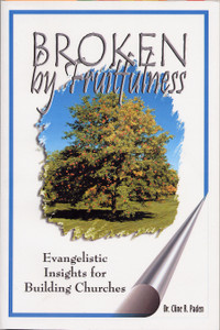 Broken by Fruitfulness (Nook/iBooks Edition)