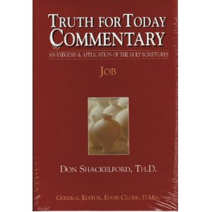 Truth for Today Commentary: Job Truth for Today Commentary: Job