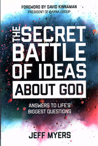 The Secret Battle of Ideas About God The Secret Battle of Ideas About God