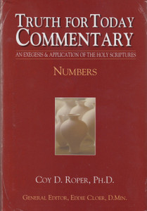 Truth for Today Commentary: Numbers Truth for Today Commentary: Numbers