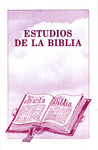 Estudios De La Biblia / Studies of the Bible Estudios De La Biblia / Studies of the Bible