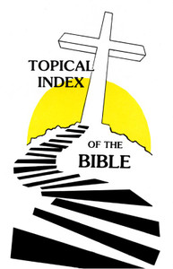 Topical Index of the Bible (Print) Topical Index of the Bible (Print)