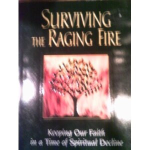 Surviving the Raging Fires