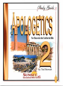 Apologetics 2: New Discoveries That Confirm the Bible – Course Study Guide (Print) Apologetics 2: New Discoveries That Confirm the Bible – Course Study Guide (Print)