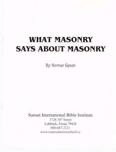 What Masonry Says About Masonry What Masonry Says About Masonry