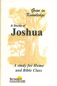 A Study of Joshua A Study of Joshua