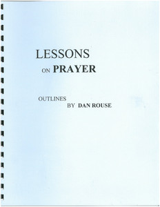 Lessons On Prayer Study Guide Lessons On Prayer Study Guide