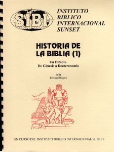Historia De La Biblia 1 (Bible History 1) Study Guide - Richard Rogers (Print) Historia De La Biblia 1 (Bible History 1) Study Guide - Richard Rogers (Print)