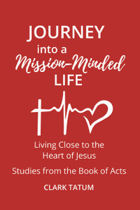 Journey Into A Mission Minded Life (Print) Journey Into A Mission Minded Life (Print)