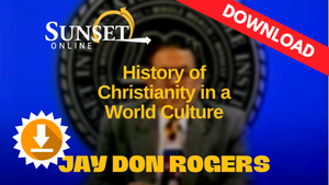 History of Christianity in a World Culture Video Series - Jay Don Rogers (Digital Streaming & Download) History of Christianity in a World Culture Video Series - Jay Don Rogers (Digital Streaming & Download)