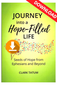 Journey into a Hope-Filled Life (PDF download) Journey into a Hope-Filled Life (PDF download)