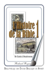 L'Historie de la Bible I - SBSL  Book (French, Print)