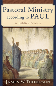 Pastoral Ministry According to Paul front Pastoral Ministry According to Paul front