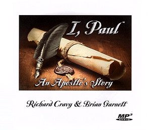 I, Paul: An Apostle's Story, by Richard Cravy – (MP3 on CD) I, Paul: An Apostle's Story, by Richard Cravy – (MP3 on CD)
