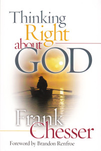 Thinking Right About God Thinking Right About God