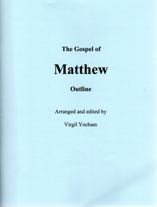 The Gospel of Matthew Outline The Gospel of Matthew Outline