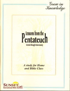 Lessons From the Pentateuch Lessons From the Pentateuch