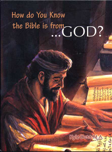 How Do You Know the Bible is From God? How Do You Know the Bible is From God?
