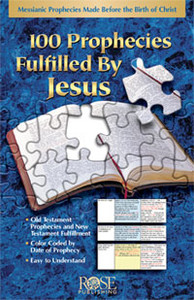 100 Prophecies Fulfilled by Jesus (Pamphlet) 100 Prophecies Fulfilled by Jesus (Pamphlet)