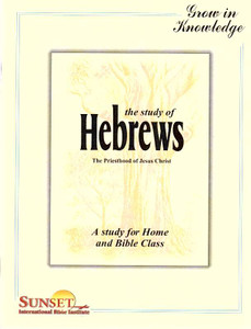 Hebrews - Grow in Knowledge Series (Print) Hebrews - Grow in Knowledge Series (Print)