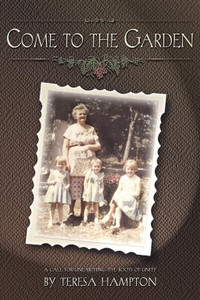 Come to the Garden Come to the Garden