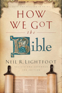 How We Got the Bible (Print) How We Got the Bible (Print)