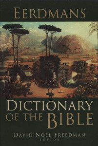 Eerdmans Dictionary of the Bible Eerdmans Dictionary of the Bible