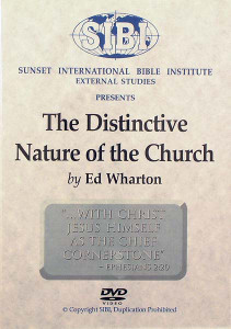 Distinctive Nature of the Church - Ed Wharton (Studio DVD) Distinctive Nature of the Church - Ed Wharton (Studio DVD)