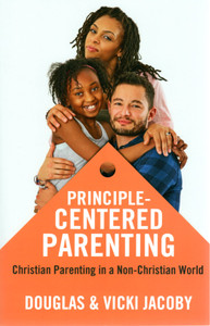 Principle-Centered Parenting (formerly "The Quiver")