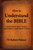 How to Understand the Bible (Print)