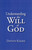 Understanding the Will of God