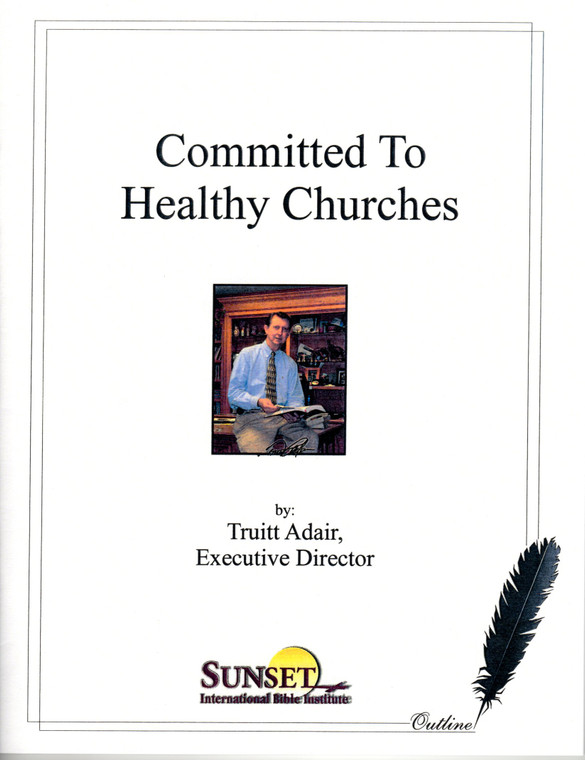 Committed To Healthy Churches