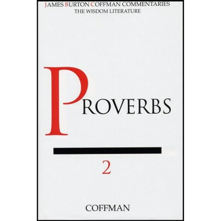 Proverbs Coffman Old Testament Commentaries Sunset Bookstore