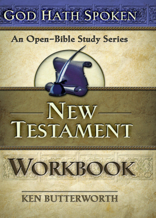 God Hath Spoken: New Testament Workbook God Hath Spoken: New Testament Workbook