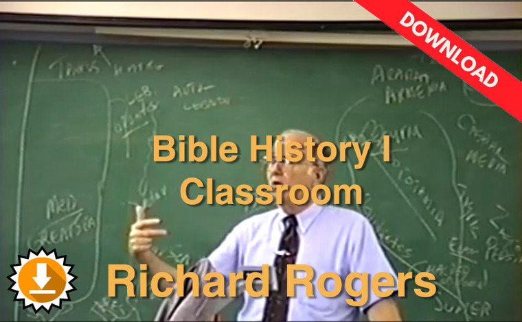 Bible History I Classroom - Richard Rogers