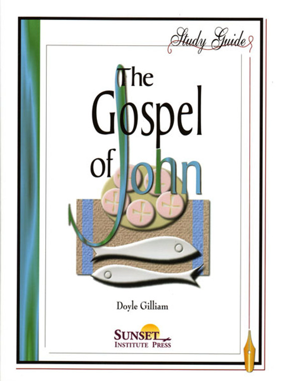 Gospel of John (PDF Study Guide) Gilliam