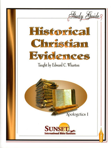 Historical Christian Evidences (Wharton) (1st Edition) – Course Study ...