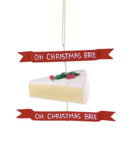Oh Christmas Brie Ornament